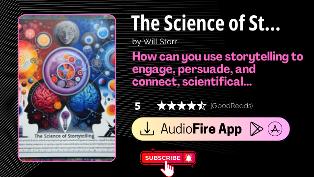 The Science of Storytelling by Will Storr