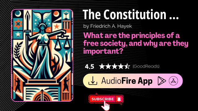 The Constitution of Liberty by Friedrich A. Hayek