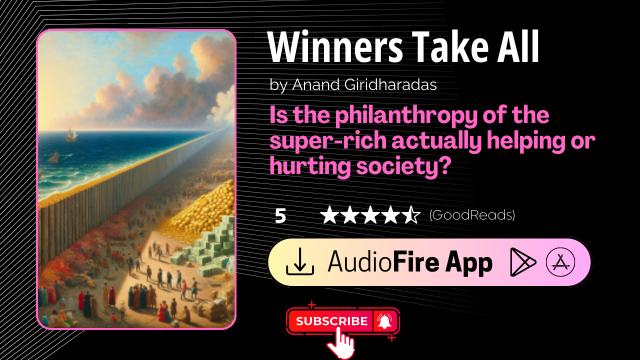Winners Take All by Anand Giridharadas