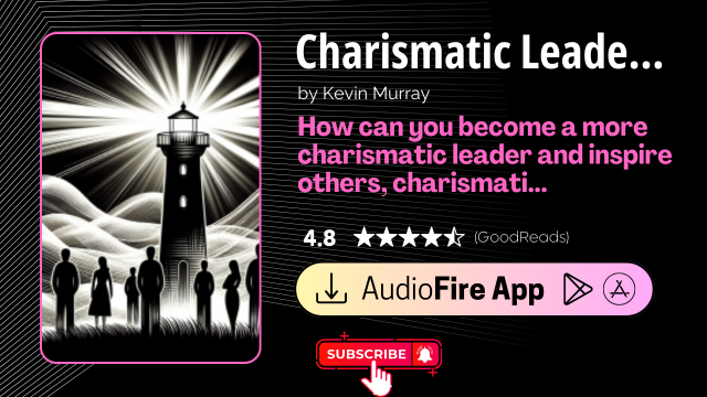 Charismatic Leadership by Kevin Murray