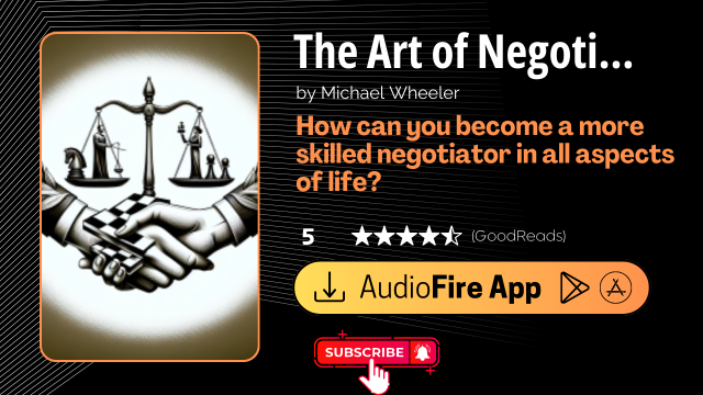 The Art of Negotiation by Michael Wheeler