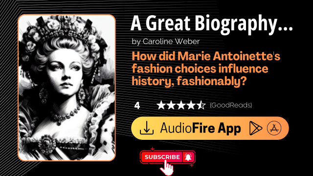 Bedtime Biography: Queen of Fashion by Caroline Weber