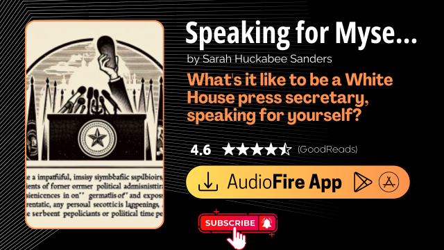 Speaking for Myself by Sarah Huckabee Sanders