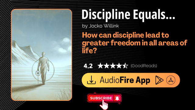 Discipline Equals Freedom by Jocko Willink