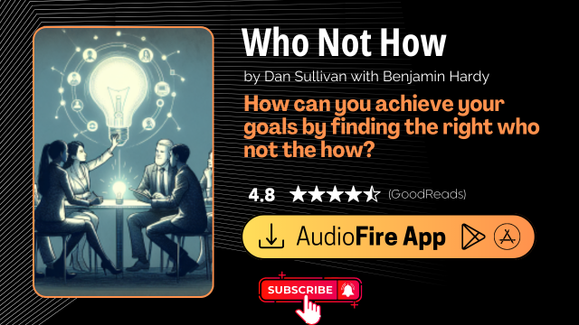 Who Not How by Dan Sullivan with Benjamin Hardy