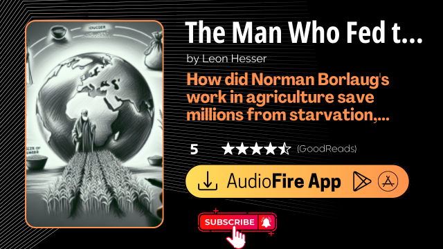The Man Who Fed the World by Leon Hesser