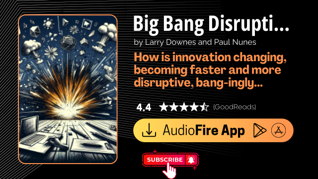 Big Bang Disruption by Larry Downes and Paul Nunes