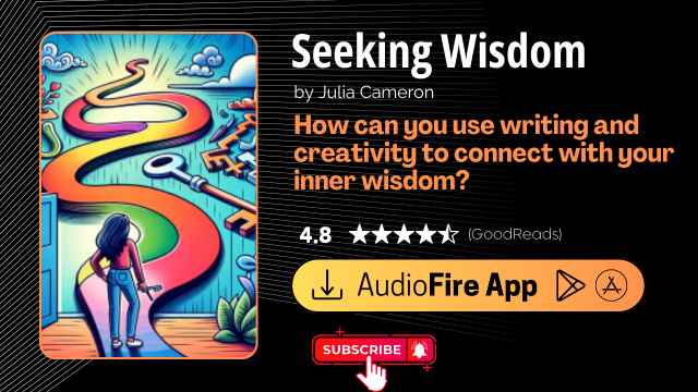 Seeking Wisdom by Julia Cameron