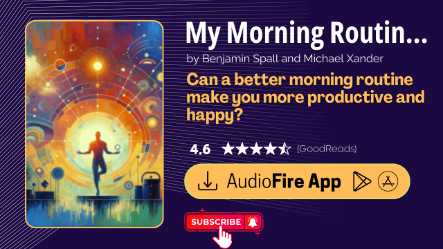 My Morning Routine by Benjamin Spall and Michael Xander