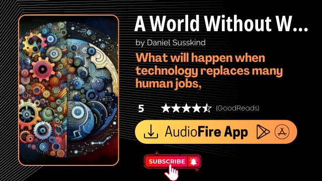 A World Without Work by Daniel Susskind