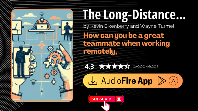 The Long-Distance Teammate by Kevin Eikenberry and Wayne Turmel