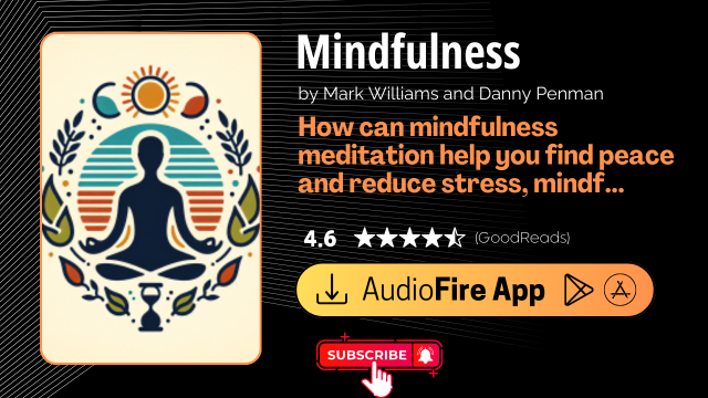 Mindfulness by Mark Williams and Danny Penman