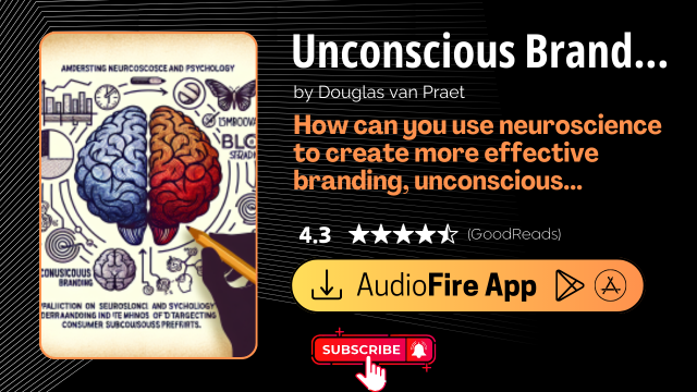 Unconscious Branding by Douglas van Praet