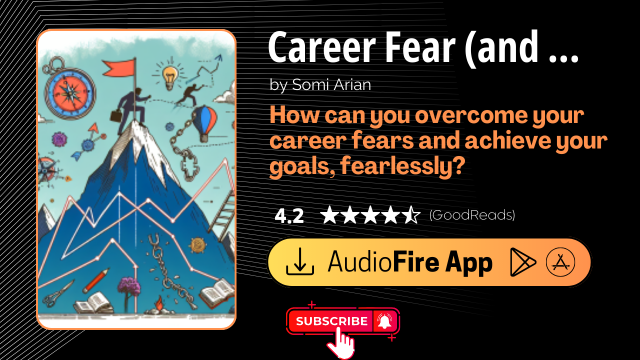 Career Fear (and how to beat it) by Somi Arian