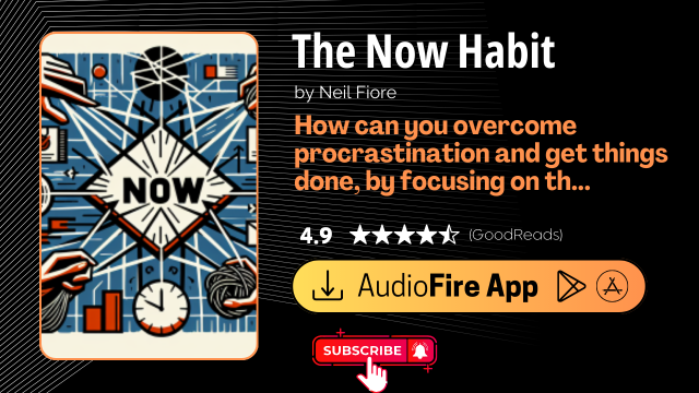 The Now Habit by Neil Fiore