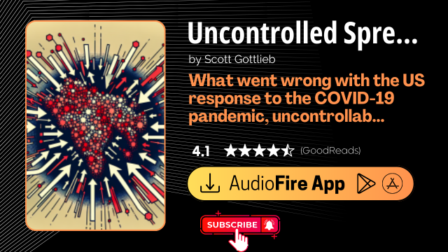 Uncontrolled Spread by Scott Gottlieb