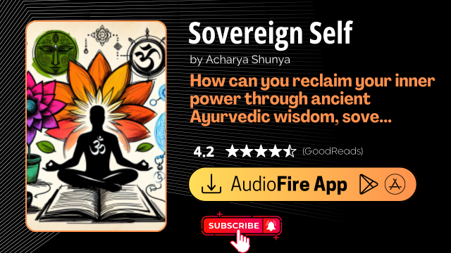 Sovereign Self by Acharya Shunya