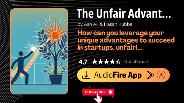 The Unfair Advantage by Ash Ali & Hasan Kubba