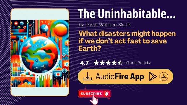 The Uninhabitable Earth by David Wallace-Wells