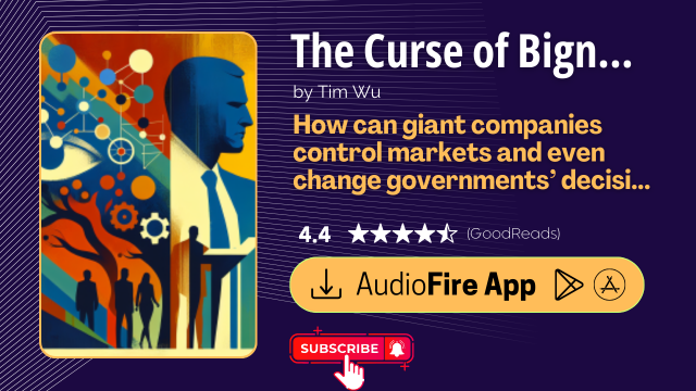 The Curse of Bigness by Tim Wu