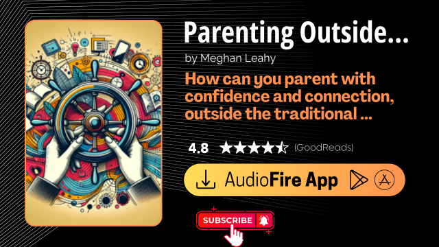 Parenting Outside the Lines by Meghan Leahy