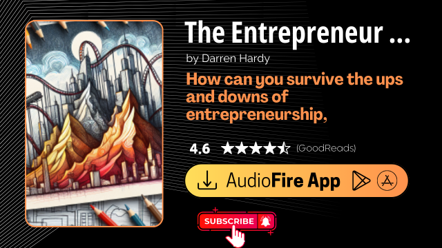 The Entrepreneur Roller Coaster by Darren Hardy