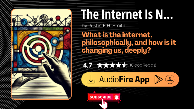 The Internet Is Not What You Think It Is by Justin E.H. Smith