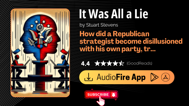 It Was All a Lie by Stuart Stevens