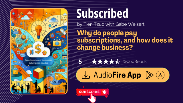 Subscribed by Tien Tzuo with Gabe Weisert