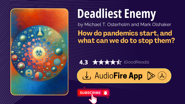Deadliest Enemy by Michael T. Osterholm and Mark Olshaker