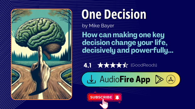 One Decision by Mike Bayer