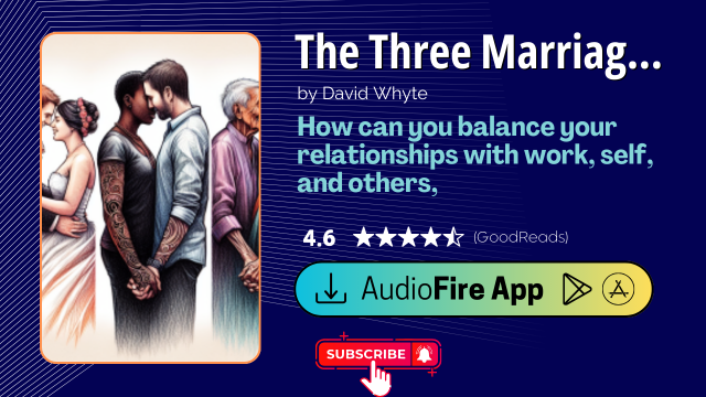The Three Marriages by David Whyte