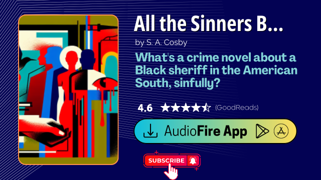 All the Sinners Bleed by S. A. Cosby