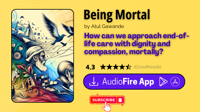 Being Mortal by Atul Gawande