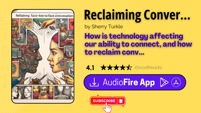 Reclaiming Conversation by Sherry Turkle