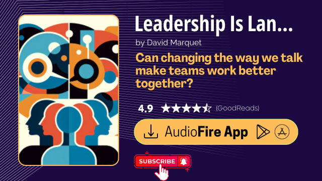 Leadership Is Language by David Marquet