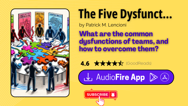 The Five Dysfunctions of a Team by Patrick M. Lencioni