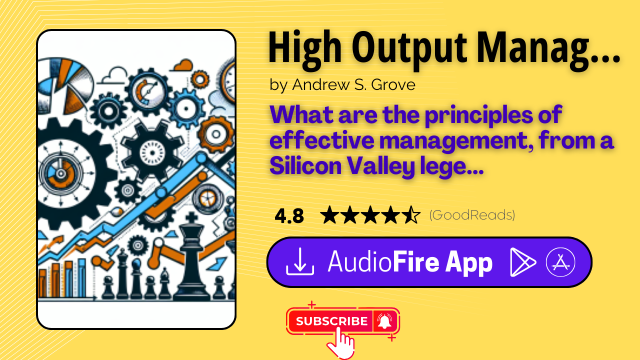High Output Management by Andrew S. Grove