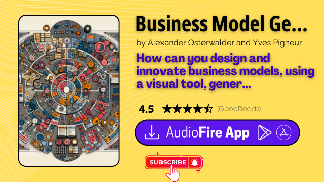 Business Model Generation by Alexander Osterwalder and Yves Pigneur