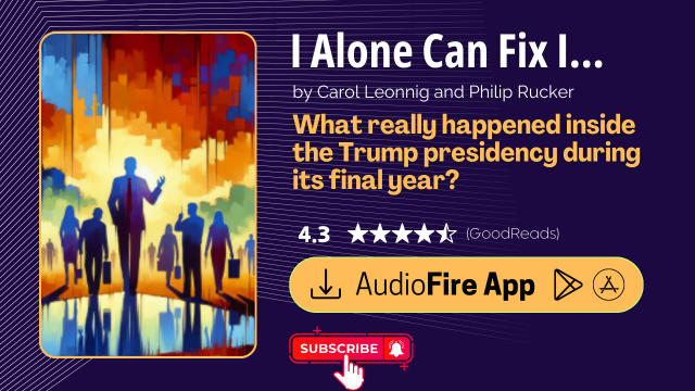 I Alone Can Fix It by Carol Leonnig and Philip Rucker