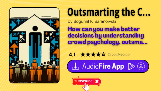 Outsmarting the Crowd by Bogumil K. Baranowski