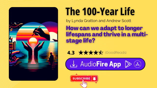 The 100-Year Life by Lynda Gratton and Andrew Scott