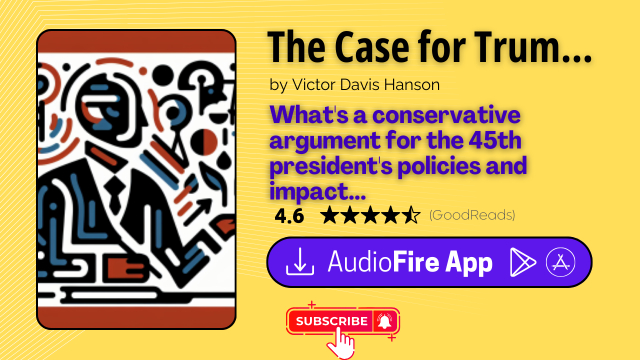 The Case for Trump by Victor Davis Hanson