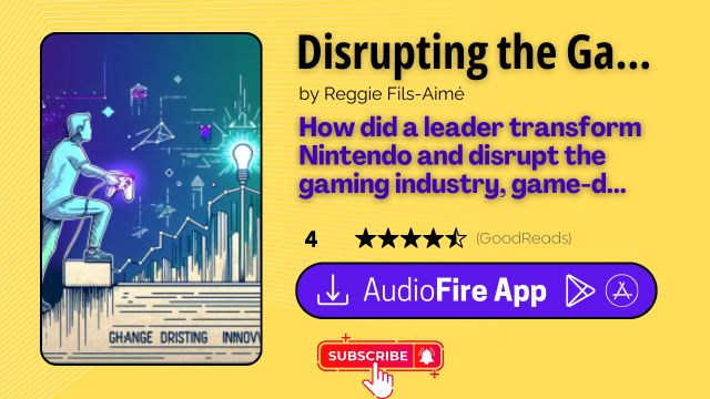 Disrupting the Game by Reggie Fils-Aimé