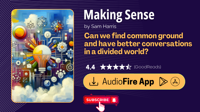 Making Sense by Sam Harris
