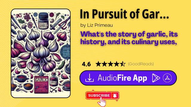In Pursuit of Garlic by Liz Primeau