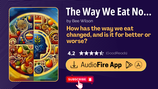 The Way We Eat Now by Bee Wilson
