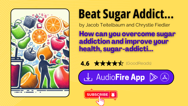 Beat Sugar Addiction Now! by Jacob Teitelbaum and Chrystle Fiedler