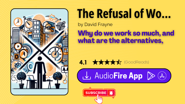 The Refusal of Work by David Frayne