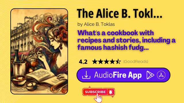 The Alice B. Toklas Cook Book by Alice B. Toklas